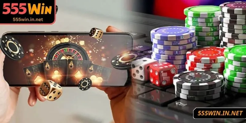 casino-555win-dau-tu-ban-choi-chat-luong
