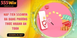 nap-tien-555win
